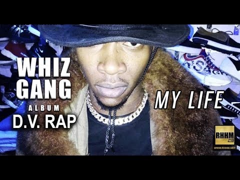 6. WHIZ GANG - MY LIFE