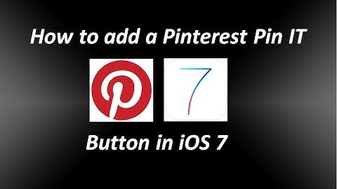 How to add a Pinterest Pin It Button in iOS 7