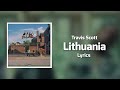 Big Sean Lithuania Lyrics Ft Travis Scott