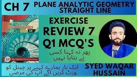 Ex Review 7 Q1 12th Math Fbise & Kpk Sir Waqar Hussain