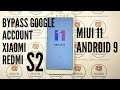 BYPASS GOOGLE ACCOUNT XIAOMI REDMI S2 MIUI 11 ANDROID 9