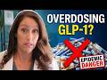 Are people OVERDOSING GLP-1 Medications?