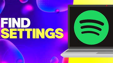 How to Find Settings on Spotify PC Easy and Quick