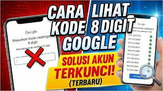 Cara Melihat Kode 8 Digit Akun Google Yang Hilang