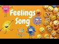 The Feelings Song for Toddlers | Learn Emotions | How to manage feelings 