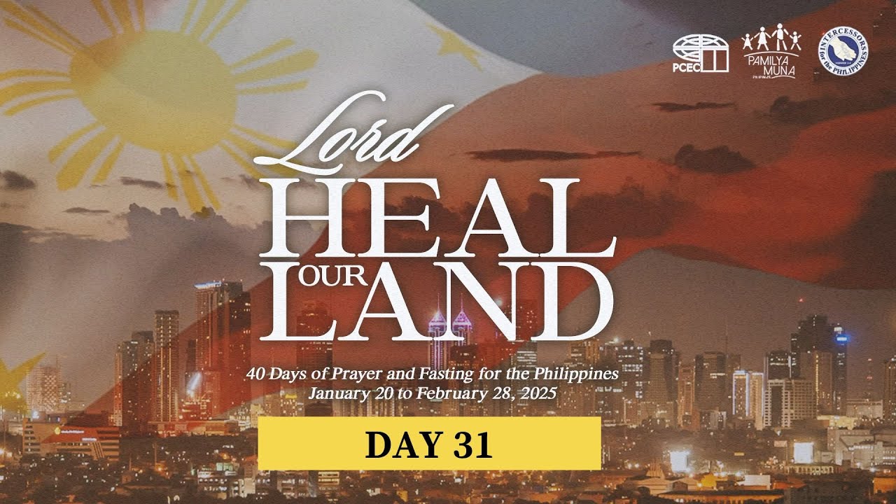 Heal Our Land 40-Day Prayer and Fasting - DAY 31 - YouTube
