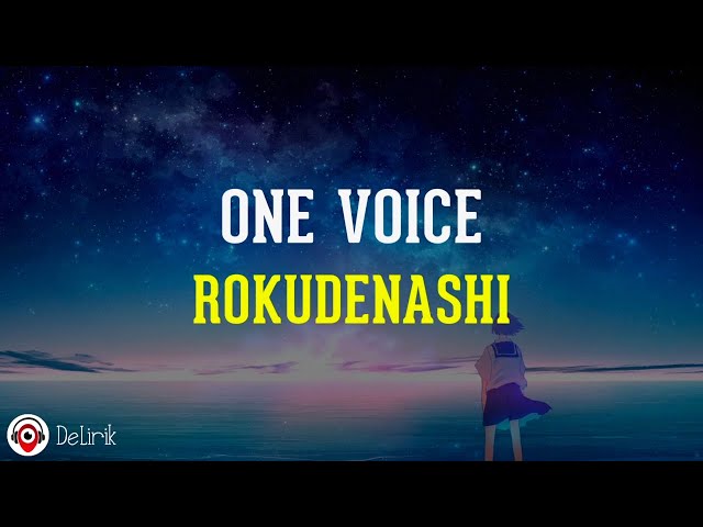 One Voice (Tada Koe Hitotsu) - Rokudenashi (Lirik Lagu Terjemahan) class=
