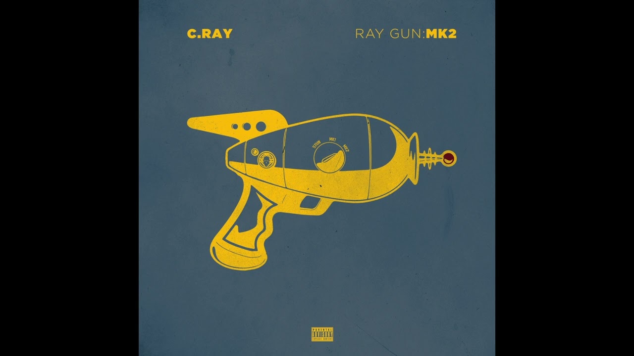 C. Ray - Ray Gun Mk: 2 - 12. IDGAF (feat. On One)