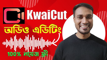 KwaiCut Video Editor - Audio Editing Tricks & Tips | Bangla Tutorial