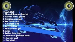 FUNKOT AKU MILIKMU MALAM INI  X KARENA KAMU [Mixtape]