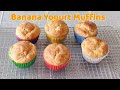 Healthy Banana Yogurt Muffins /super moist and soft / Easy and Tasty