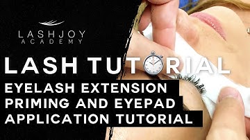 Eyelash Extension Priming and Eyepad Application Tutorial