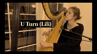 U-Turn (Lili) - AaRON (Harp & Voice Cover // Pia Salvia)