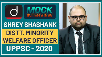 Shrey Shashank, UPPCS 2020 Topper: Mock Interview I Drishti IAS English