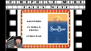 Snow Bear (2025) | Interview w/Co-Writer and Director Aaron Blaise