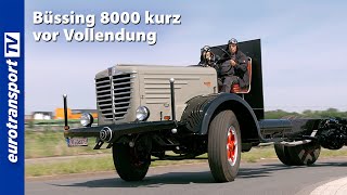 Büssing 8000 - How to revive an old truck | Part 2