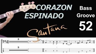 CORAZON ESPINADO (Santana ft. Maná) How to Play Bass Groove Cover with Score & Tab Lesson chords