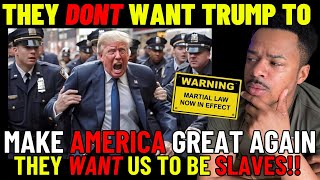 They Know TRUMP a CHOSEN ONE! They DON'T Want AMERICANS TO BE GREAT AGAIN! (They Want SLAVES)