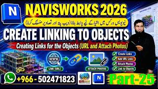 Creating Links for the Objects URL and Attach Photos in Naviswork | Part-25