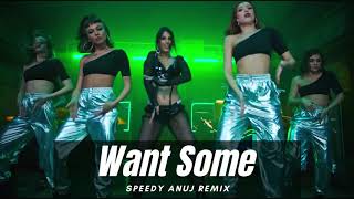 Jasmin Walia - Want Some (Remix) feat. Speedy Anuj | Latest Song 2020