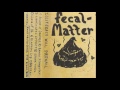 Illiteracy will prevail 1986 demo fecal matter