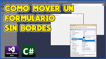 COMO MOVER UN FORMULARIO SIN BORDES EN C# - VISUAL STUDIO 2019