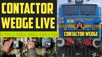How to Wedge the Contactor।C101 C102 C103 C105 C106 Contactor WAGE। Electric conventional loco troub