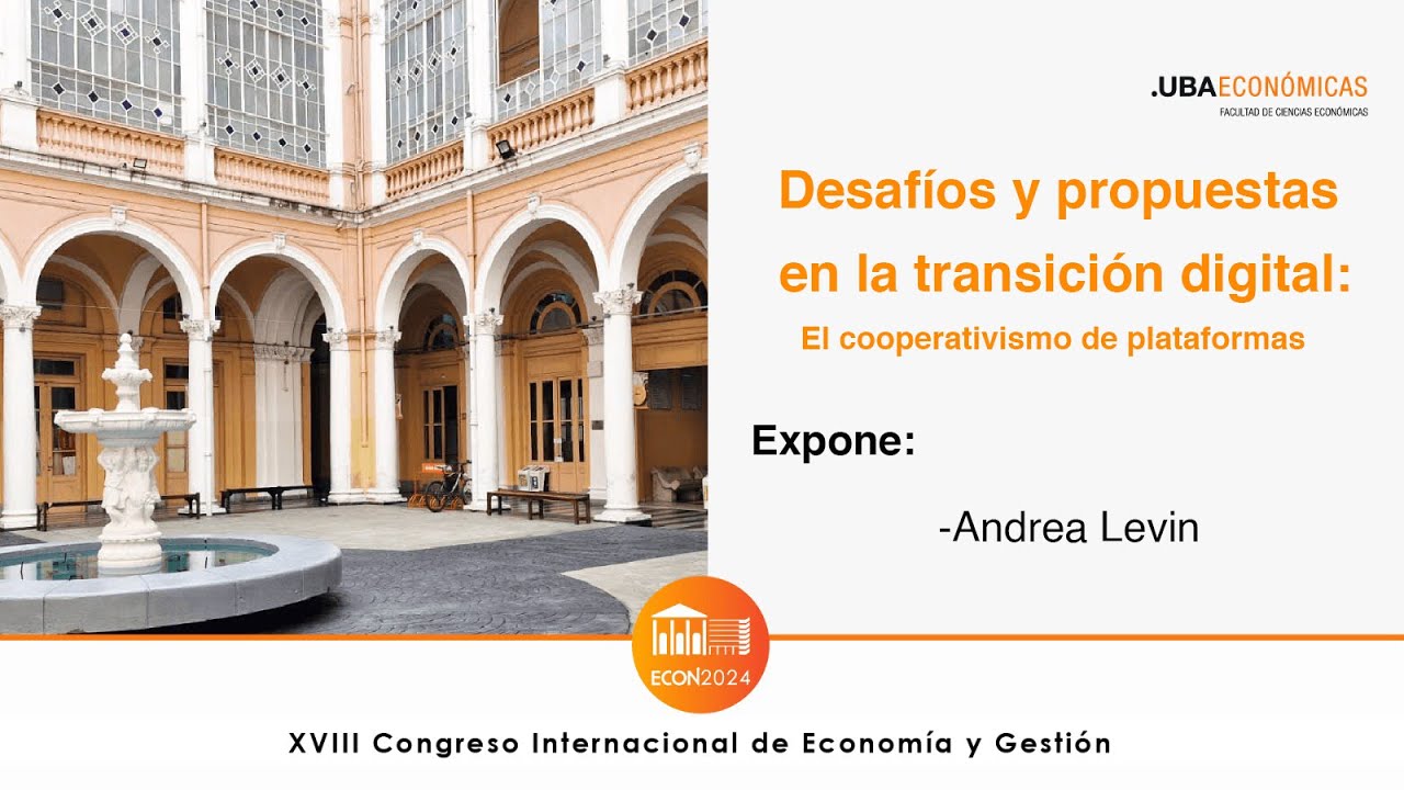 #04 Desafíos y  propuestas en la transición  digital - Económicas UBA