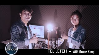 Video thumbnail of "TEL LETEH BY C K KHAI with Grace Kimpi"