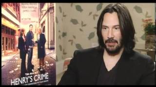 Henry's Crime - Exclusive: Keanu Reeves Interview