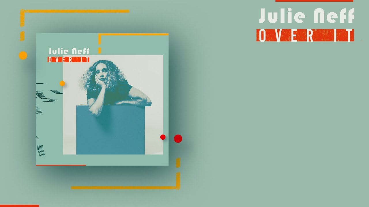 Watch Julie Neff | Over It (Official Audio) on YouTube Watch Julie Neff | Over It (Official Audio) on YouTube