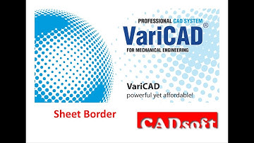 VariCAD 2019 Commands English - Sheet Border