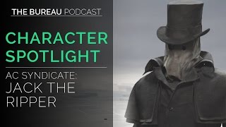 Jack The Ripper - Character Spotlight (from The Bureau Ep. 01)