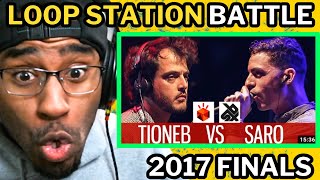 TIONEB vs SARO | Grand Beatbox LOOPSTATION Battle 2017 | FINAL (REACTION)