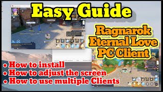 How to install Pc client of Ragnarok Eternal Love and How to open multiple Client