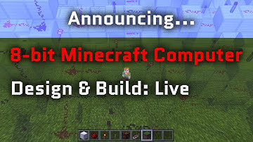 Announcing: 8-bit Computer in Minecraft series!