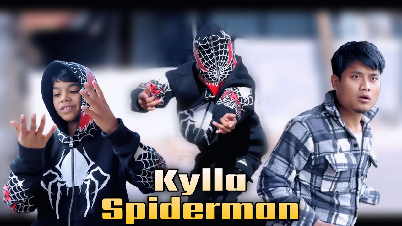 Kylla Spiderman u Theah - Comedy Video  ▪︎ Nam Special Production 