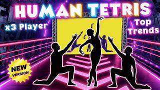 Top Trends: 3 Players human tetris | Immersive Interactive Warm Up - TRIO VERSION #new