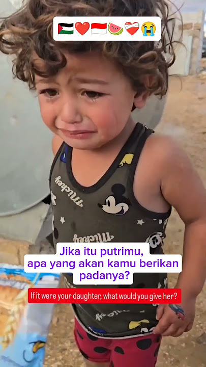 anak gaza ini sedang menangis 😭❤️‍🩹🇮🇩❤️🇵🇸🍉 #gaza #freepalestine #shorts
