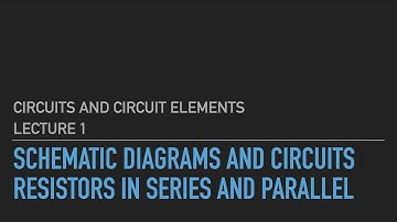 Circuits and Circuit Elements | Lecture 1 | General Physics II