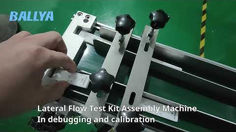 Lateral Flow Assay Manufacturing Equipment - China Rapid Test Kit Assembly Machine - BALLYA