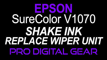 EPSON SureColor V1070 Desktop UV Flatbed Printer INK SHAKE & REPLACING WIPER UNIT