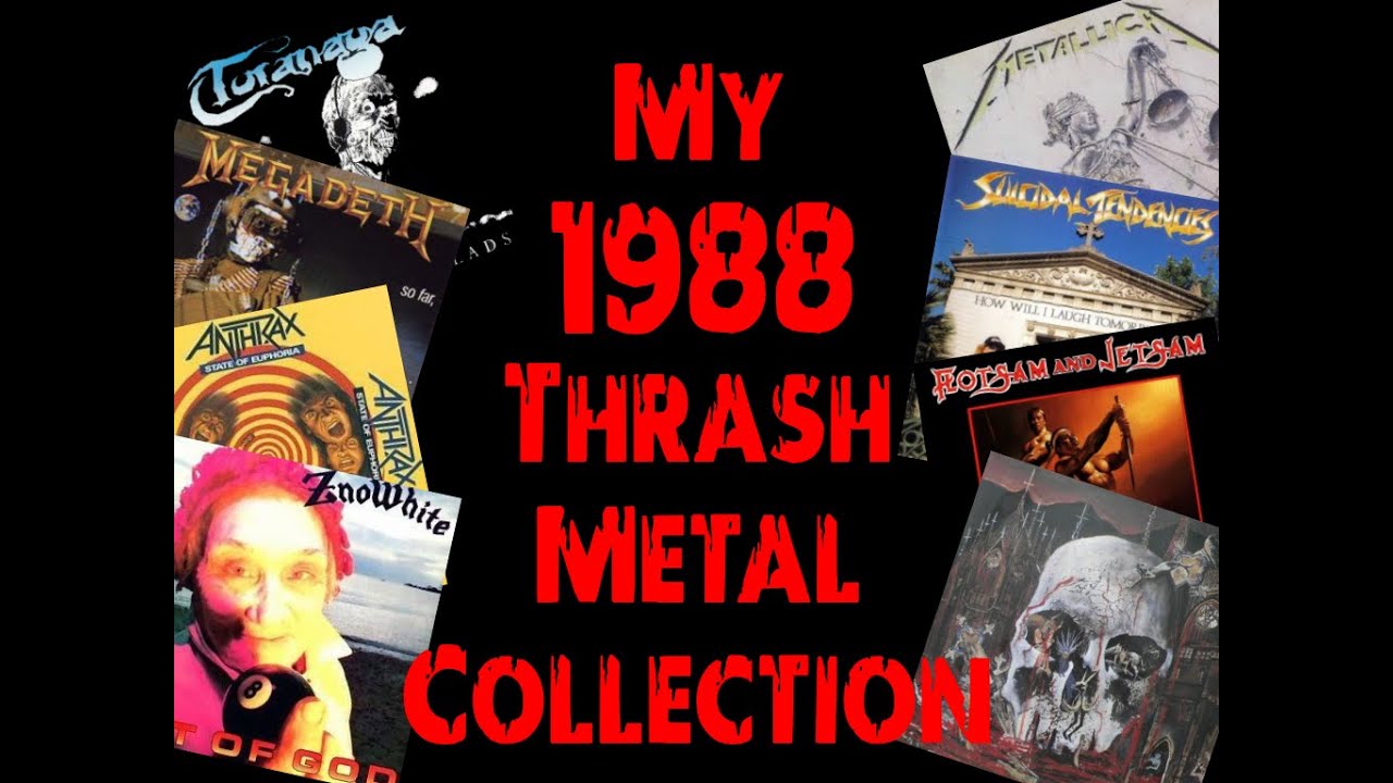 My Top Thrash Metal Albums Of 1988 YouTube