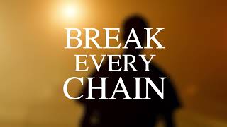 Break Every Chain | Official Pure Flix Trailer