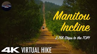 4K VIRTUAL HIKE | Manitou Incline | 2,768 Steps to the Top! | American Explorer