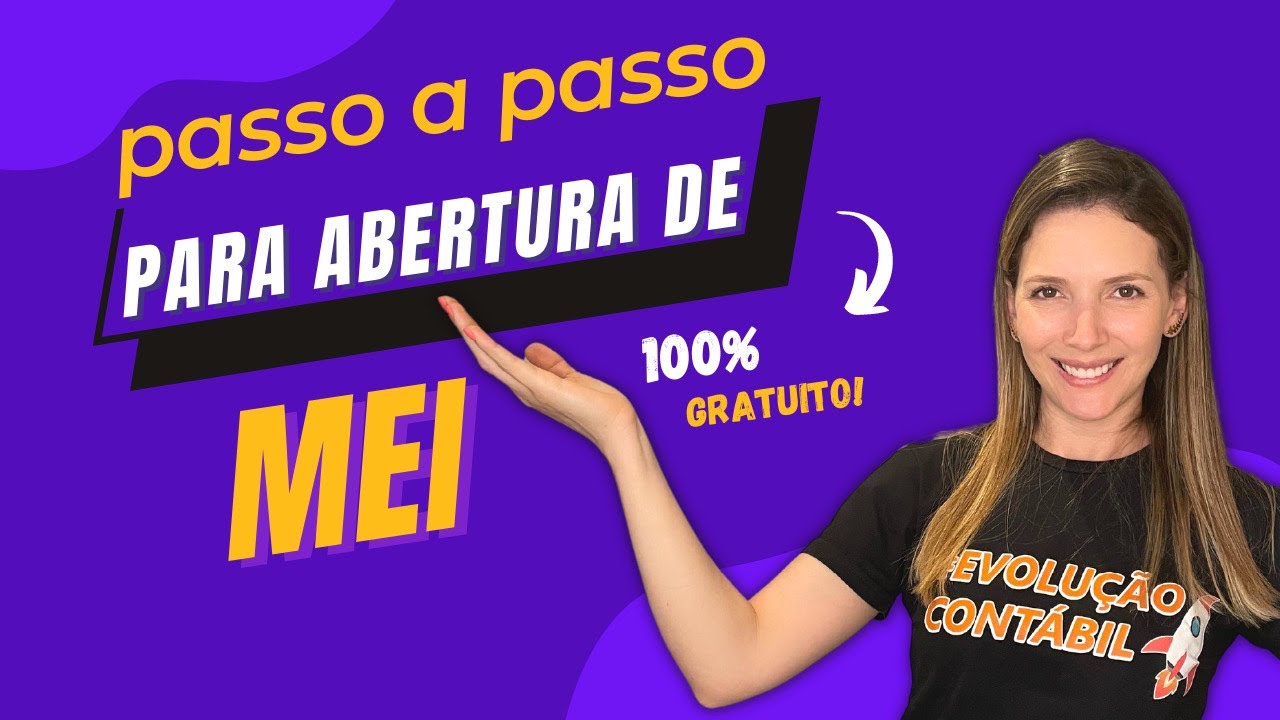 PASSO A PASSO ABERTURA DE MEI 100% GRATUITO! - YouTube