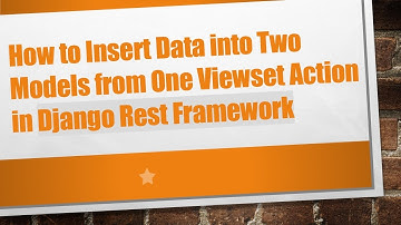 How to Insert Data into Two Models from One Viewset Action in Django Rest Framework