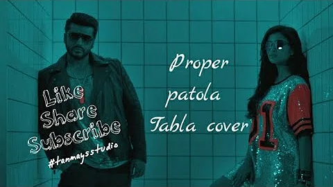 ❄🌠Proper Patola (Tabla Cover) | Namaste England | Arjun | Parineeti | Badshah | Diljit | Aastha