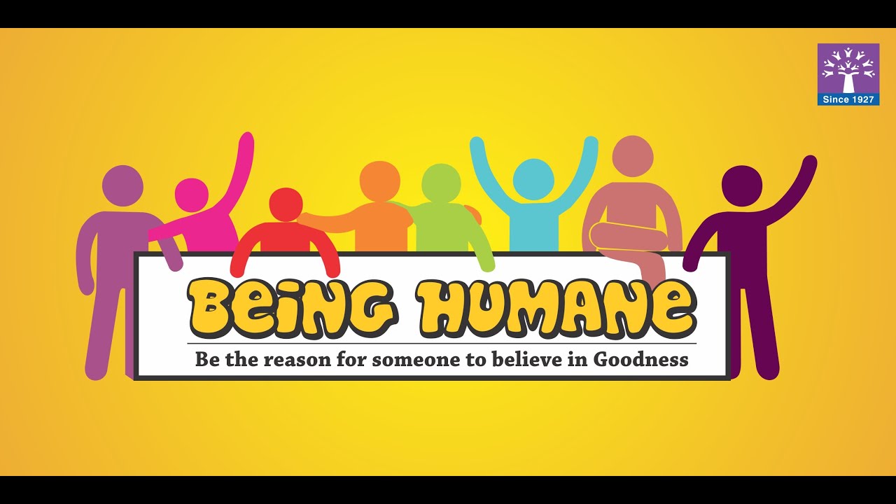 Being Humane - YouTube