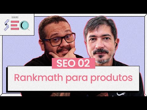 Aprenda a usar o Rankmath - @cursoemvideo prático de SEO